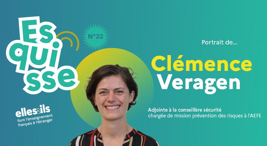 Portrait de Clémence Veragen, adjointe à la conseillère sécurité chargée de mission prévention des risques, au service des relations extérieures de l’AEFE